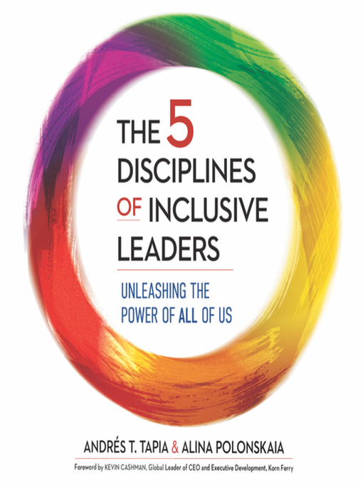 Title details for The 5 Disciplines of Inclusive Leaders by Andrés T. Tapia - Available